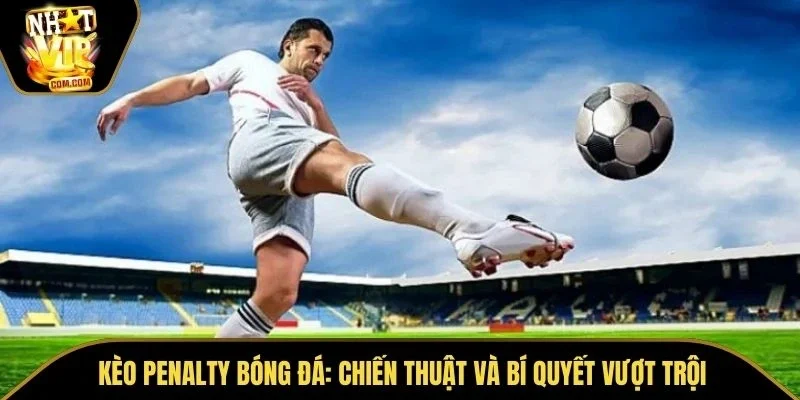 kèo penalty